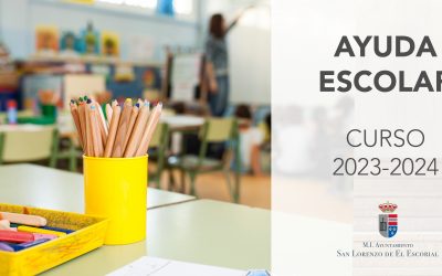 ¡Solicita la Ayuda Escolar Progresiva en San Lorenzo de El Escorial y alivia el gasto educativo!