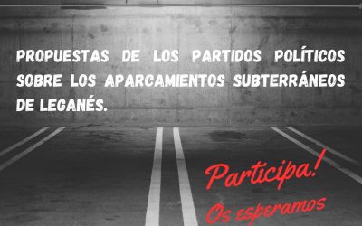 Acto informativo en Leganés: Propuestas de los partidos políticos sobre los aparcamientos convocan el interés de los ciudadanos