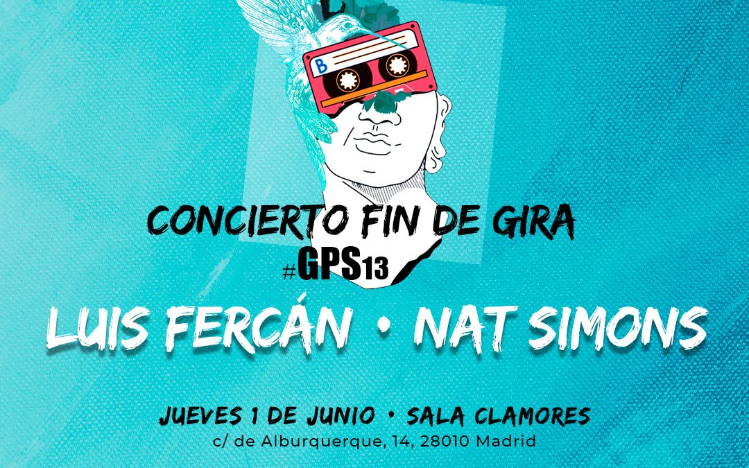 Madrid se prepara para el concierto de clausura del #GPS13 de Girando Por Salas con Luis Fercán y Nat Simons