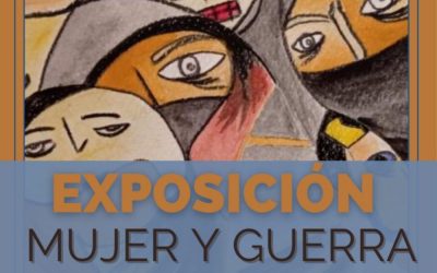 Inauguración de la Exposición ‘Mujer & Guerra’