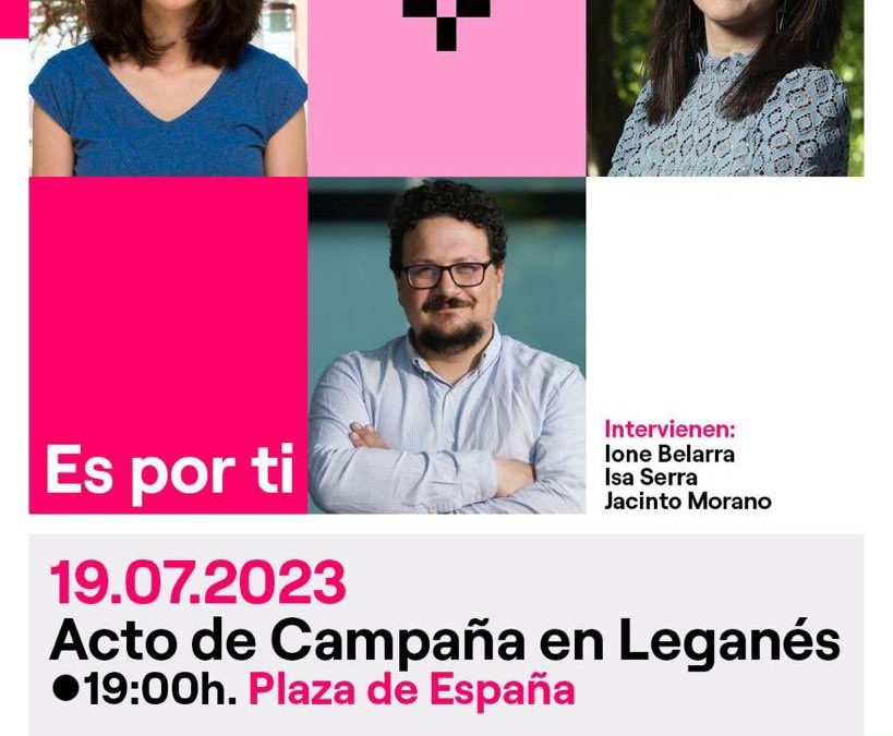 Líderes de SUMAR encabezan un acto de campaña en Leganés