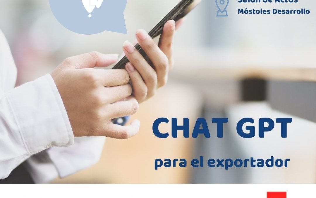 Móstoles Desarrollo presenta “ChatGPT para el exportador”