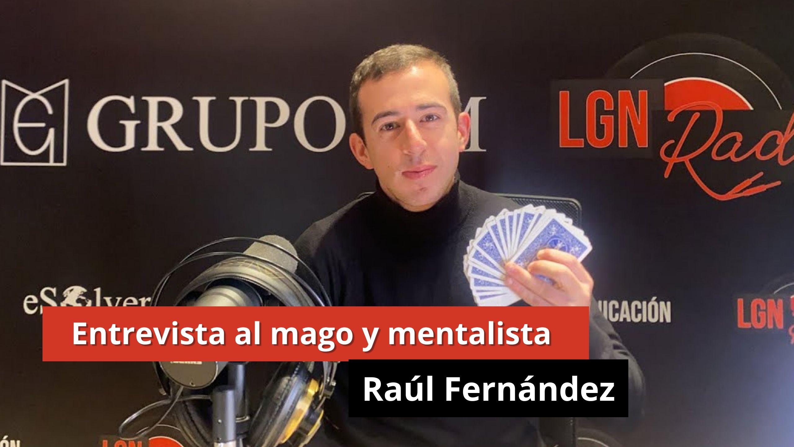12-01-24 Entrevista al mago Raúl Fernández Sánchez