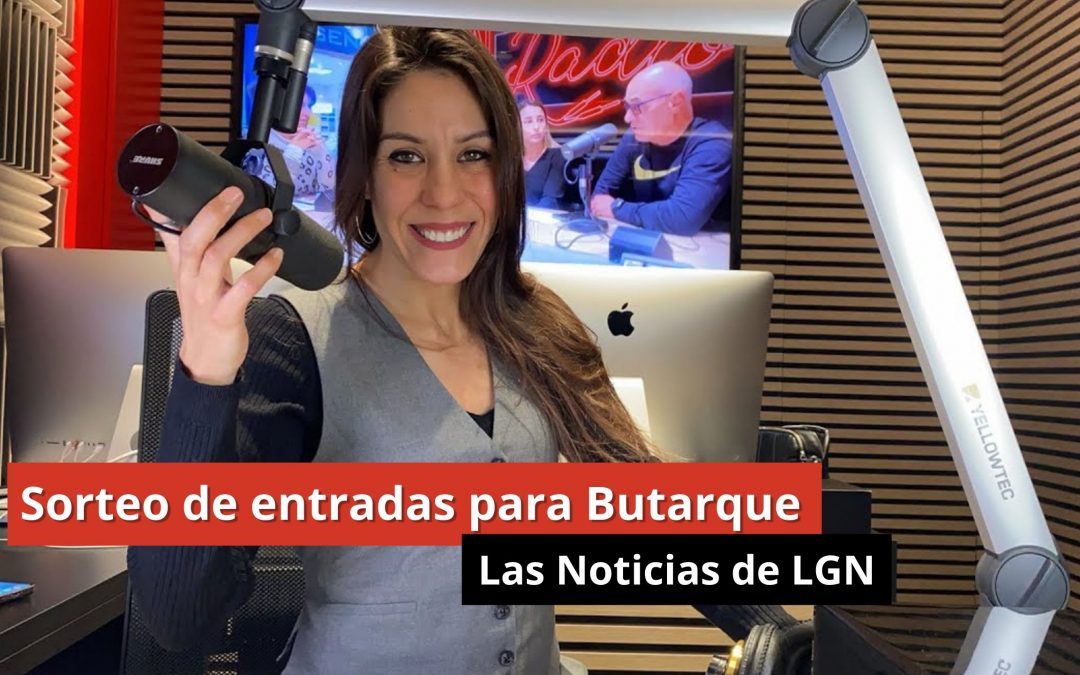 15-01-24 “Sorteo de entradas para Butarque” – Las Noticias de LGN