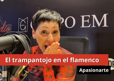 15-01-24  «El trampantojo en el flamenco» – Apasionarte