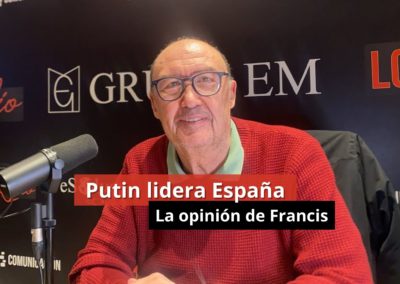 30-01-24 Putin lidera España – La opinión de Francis