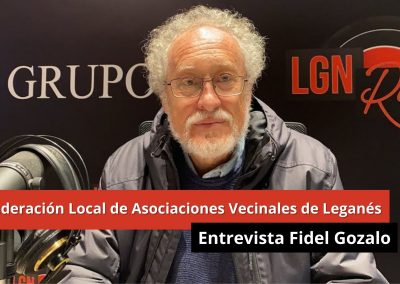 16-01-24 Federación Local de Asociaciones Vecinales de Leganés – Entrevista Fidel Gozalo