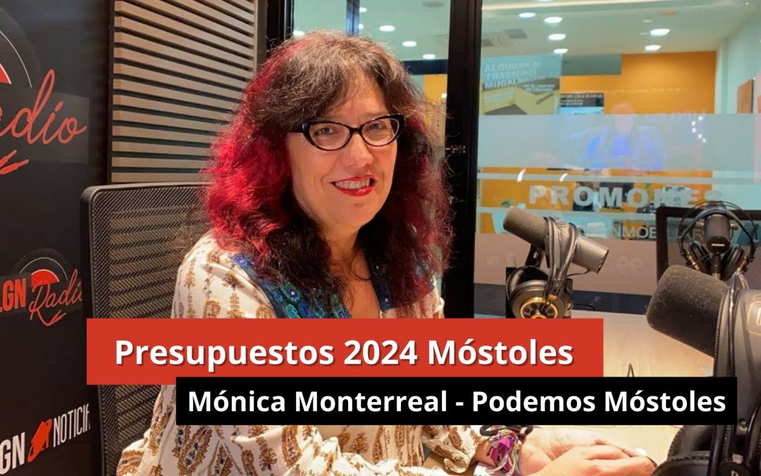 16-01-24 Presupuestos 2024 Móstoles  – Mónica  Monterreal – Podemos Móstoles