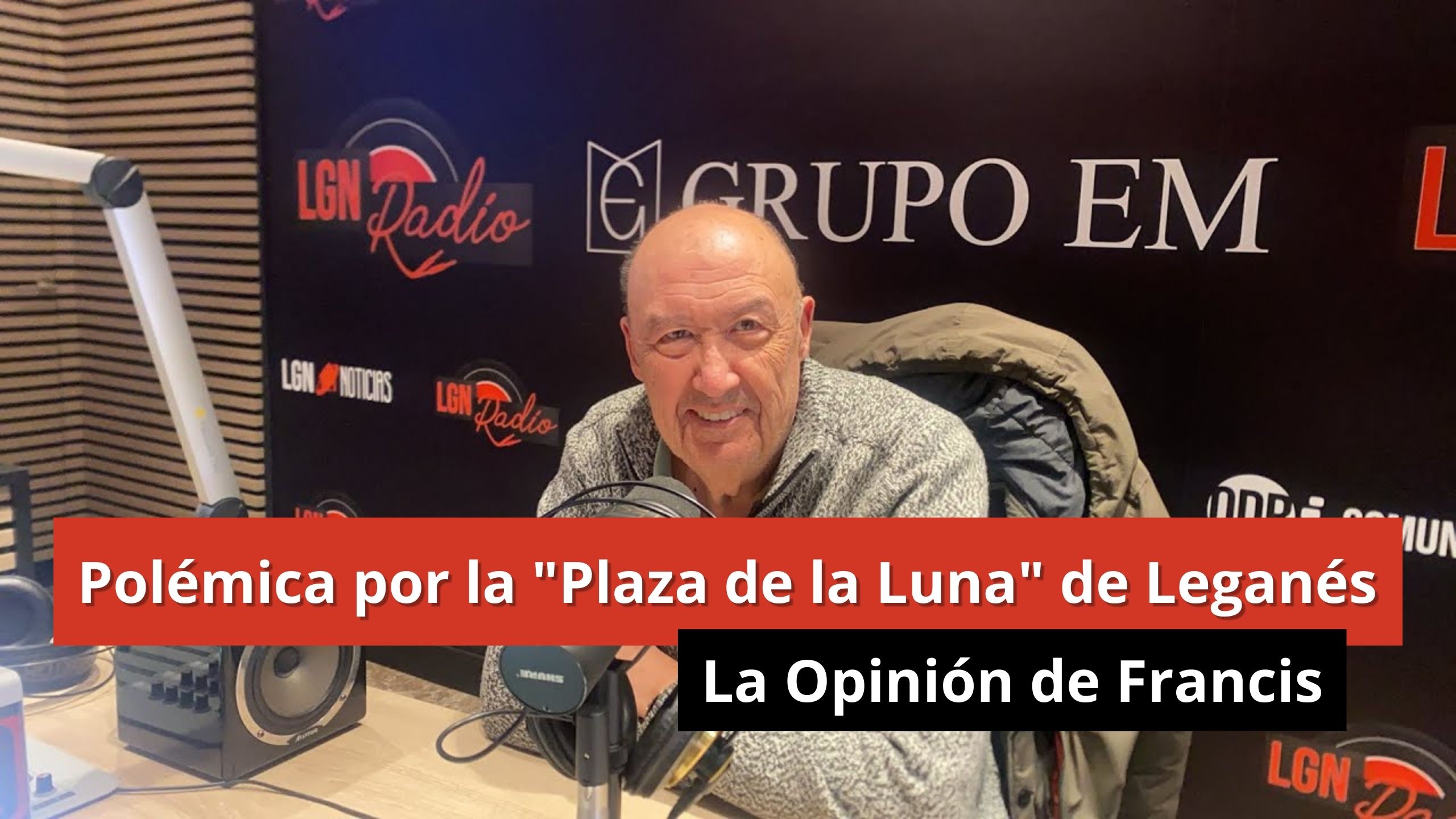 09-01-24 Polémica por la "Plaza de la Luna" de Leganés - La opinión de Francis