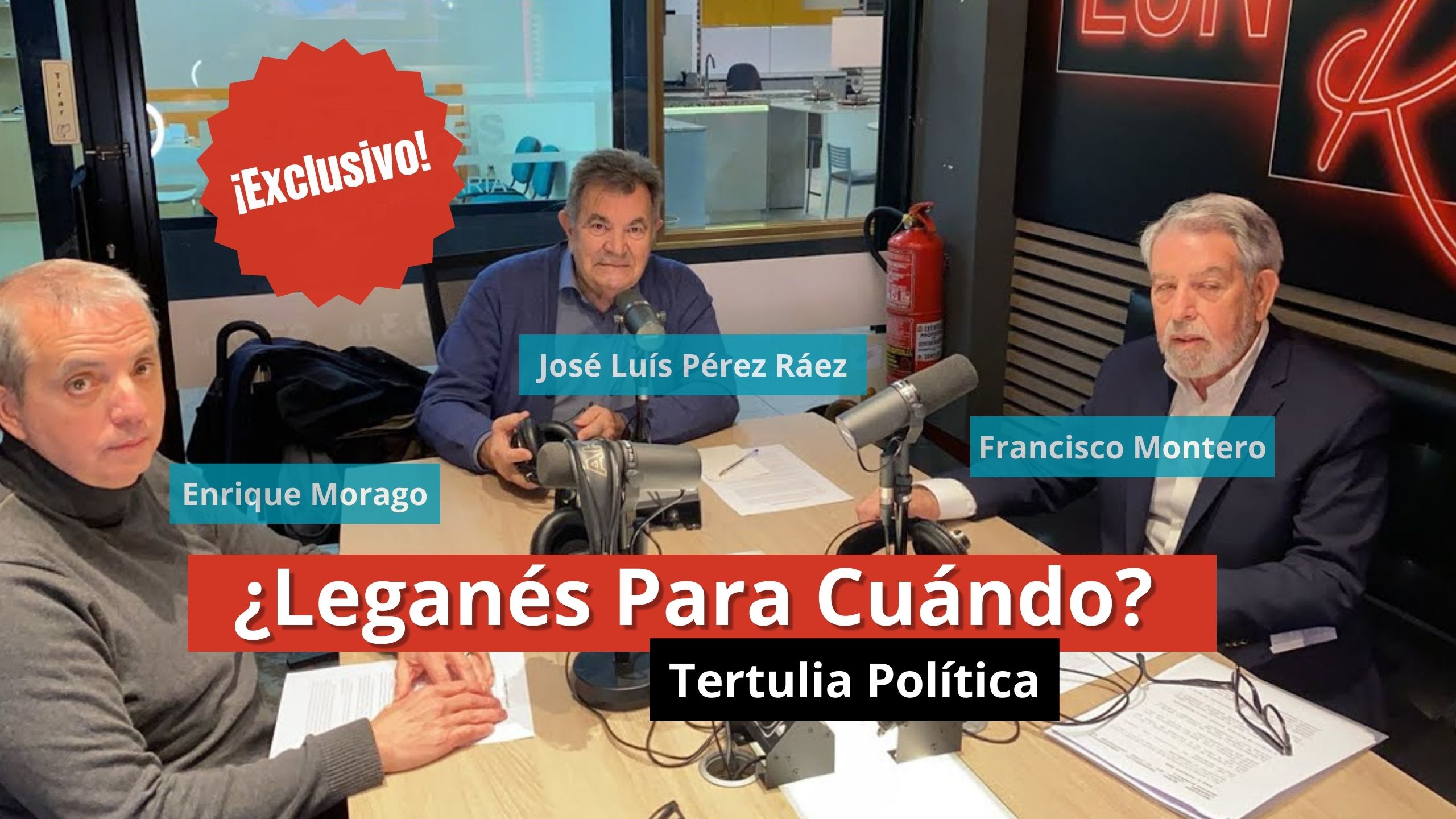 16-01-24 Tertulia ¿Leganés Para Cuándo? - José Luís Pérez Ráez; Francisco Montero y Enrique Morago