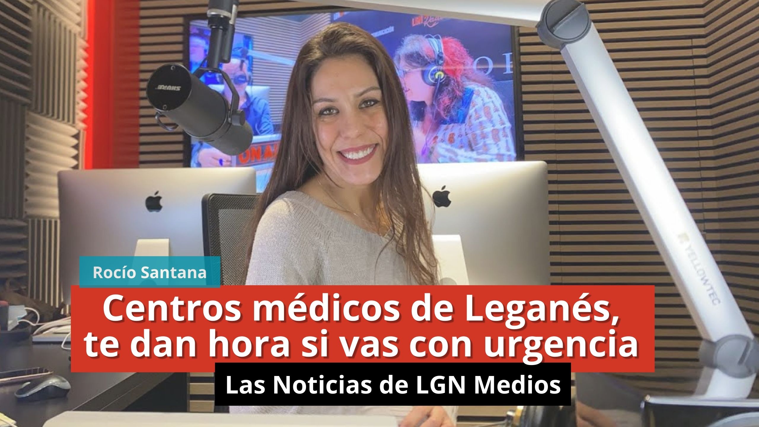 17-01-24 Centros médicos de Leganés, te dan hora si vas con urgencia - Las Noticias de LGN Radio