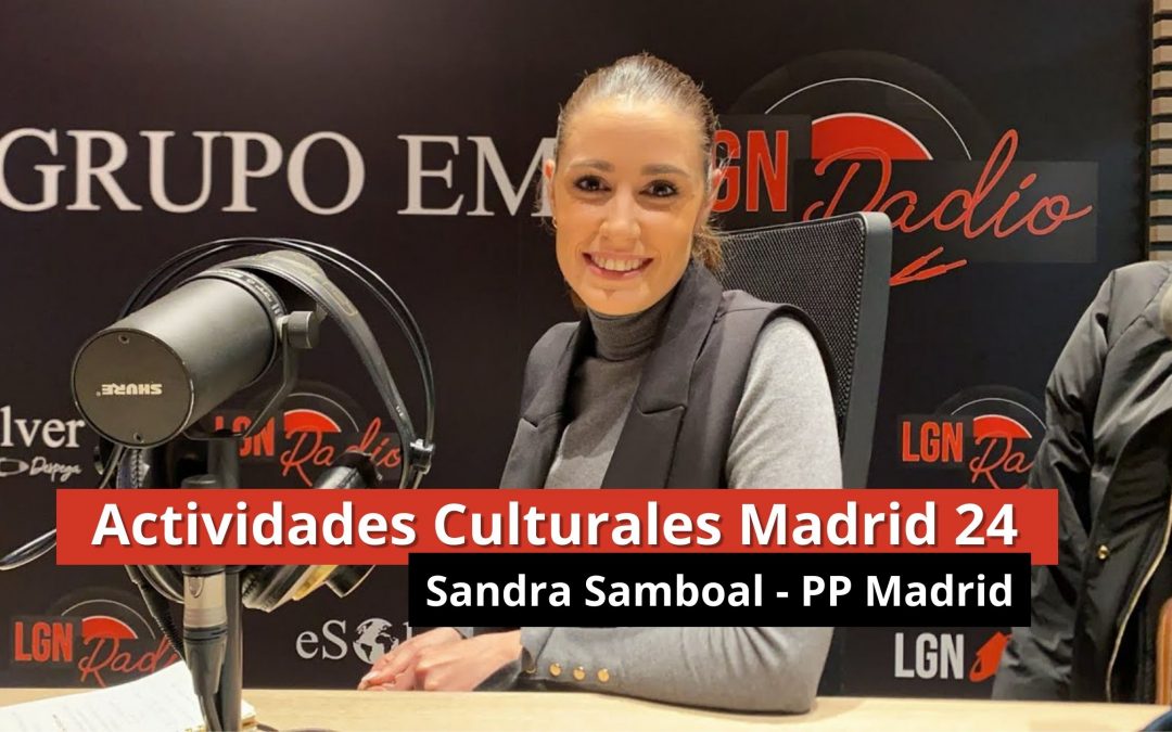 17-01-24 Actividades Culturales Madrid 24 – Sandra Samboal – PP Madrid