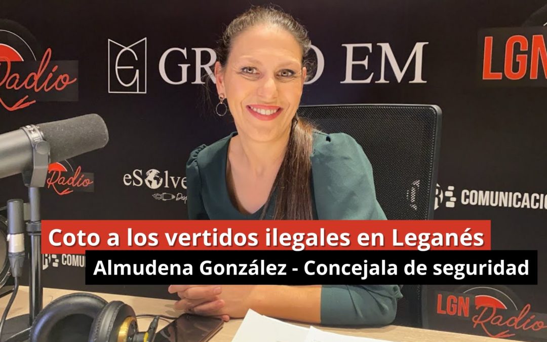 18-01-24 La seguridad de Leganés – Almudena González, concejala de Seguridad