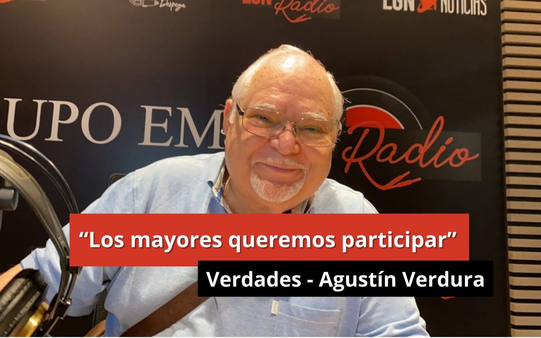 09-01-24  «Los mayores queremos participar» – Verdades – Agustin Verdura