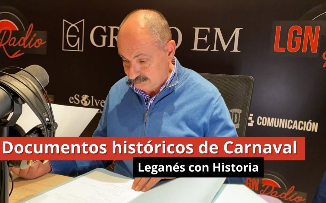 23-01-24  Documentos históricos de Carnaval – Leganés con Historia