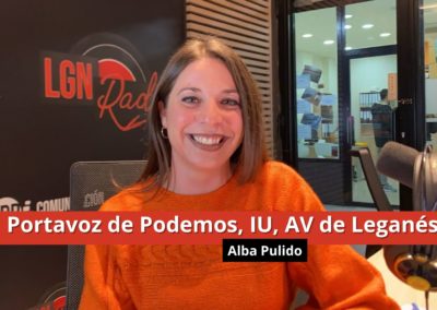 24-01-24 Entrevista a Alba Pulido – Podemos Leganés