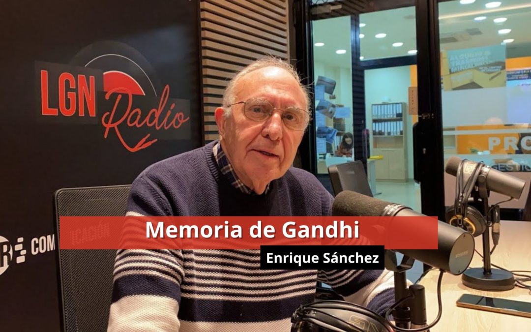 29-01-24  Memoria de Gandhi – Enrique Sánchez