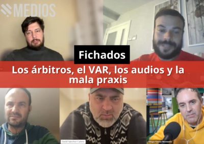 26-01-24 Los árbitros, el VAR, los audios y la mala praxis – Fichados
