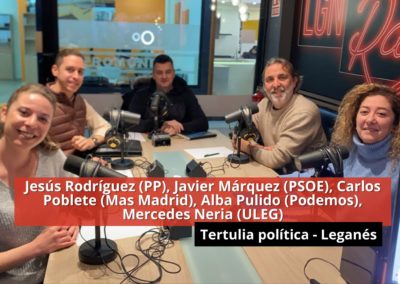 12-02-24 Tertulia política – Jesús Rodríguez (PP), Javier Márquez (PSOE), Carlos Poblete (Mas Madrid), Alba Pulido (Podemos),  Mercedes Neria (ULEG)