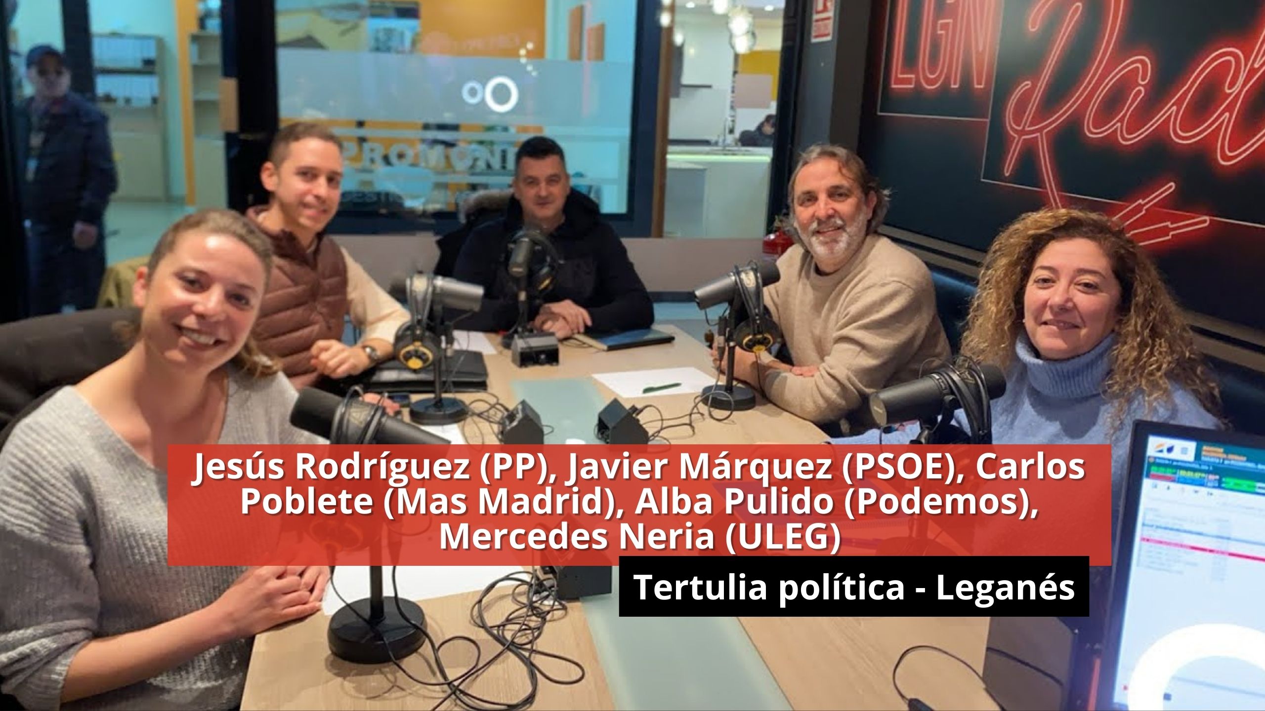 12-02-24 Tertulia política - Jesús Rodríguez (PP), Javier Márquez (PSOE), Carlos Poblete (Mas Madrid), Alba Pulido (Podemos), Mercedes Neria (ULEG)