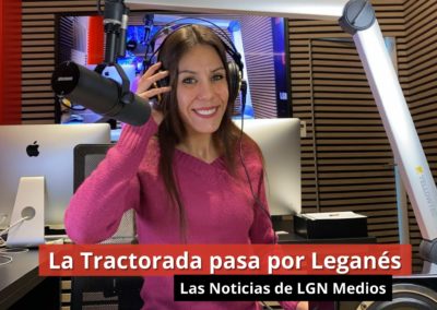 15-02-24  La Tractorada pasa por Leganés – Las Noticias de LGN Radio