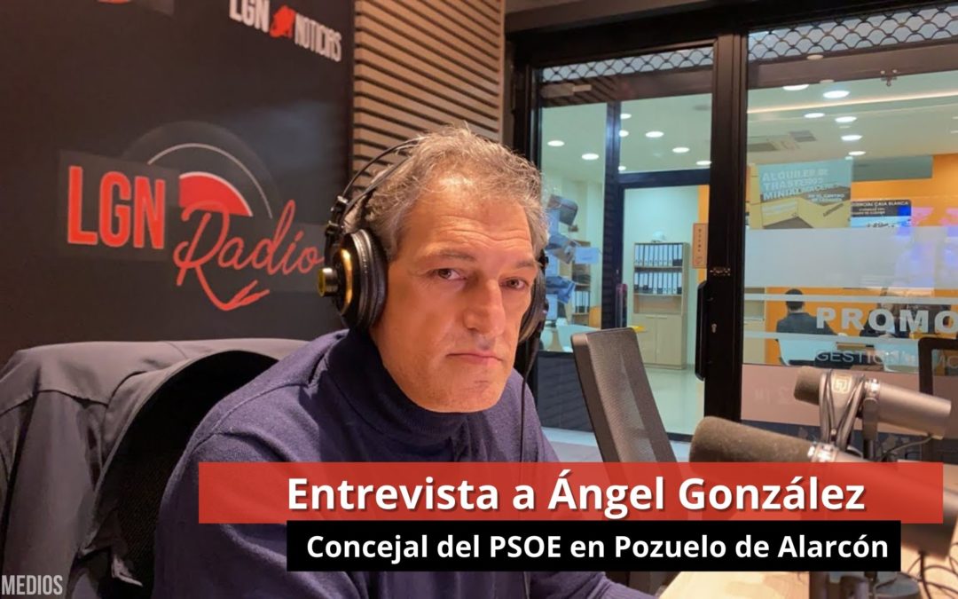 22/02/24 Entrevista a Ángel González Bascuñana. PSOE Pozuelo de Alarcón