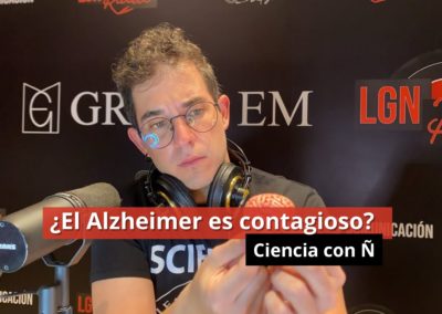 31-01-24  ¿El Alzheimer es contagioso? – Ciencia con Ñ