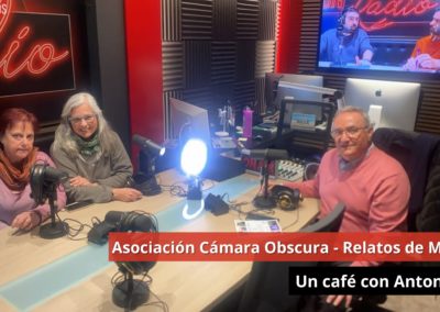 11/03/24 Asociación Cámara Obscura – Relatos de Mujer. Un café con Antonio