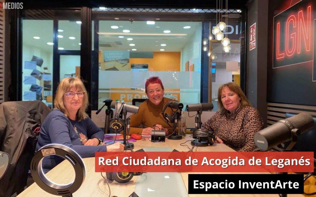 12/03/24 Red Ciudadana de Acogida de Leganés. Espacio InvenArte