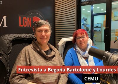 13/03/24 Entrevista a Begoña Bartolomé y Lourdes Ruiz. CEMU