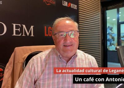 18/03/24 La actualidad cultural de Leganés. Un café con Antonio