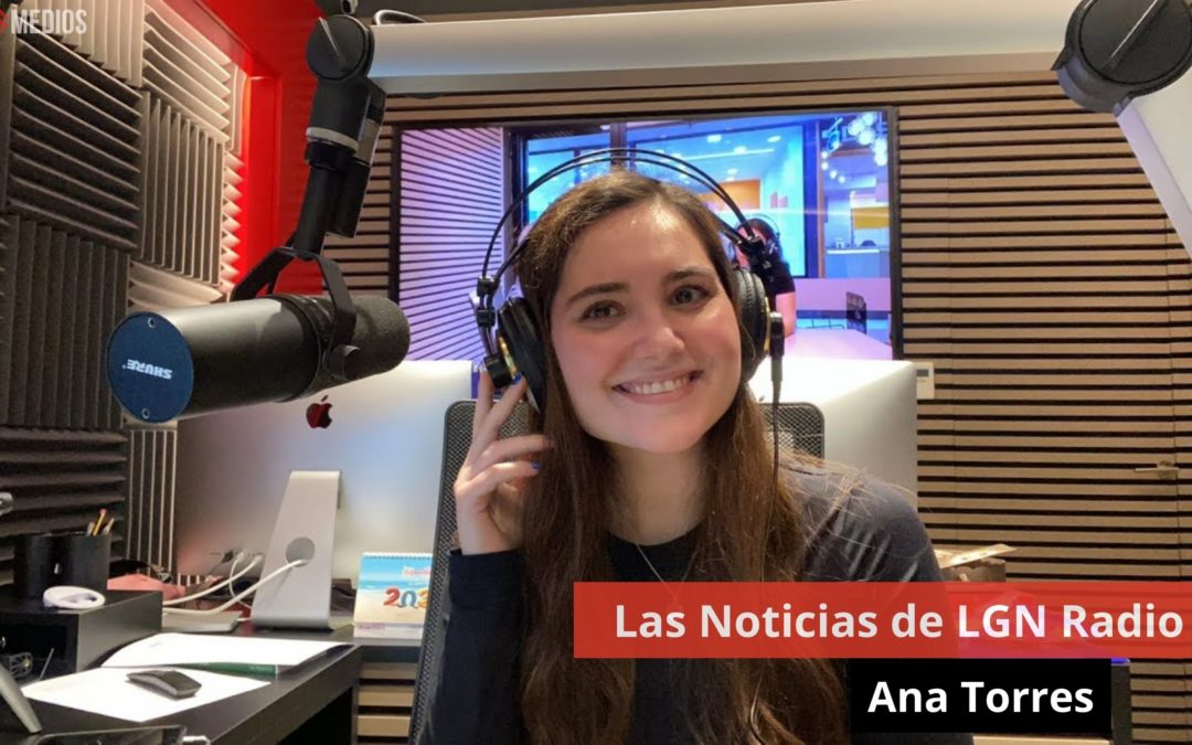 26/03/24 Las Noticias LGN Radio con Ana Torres