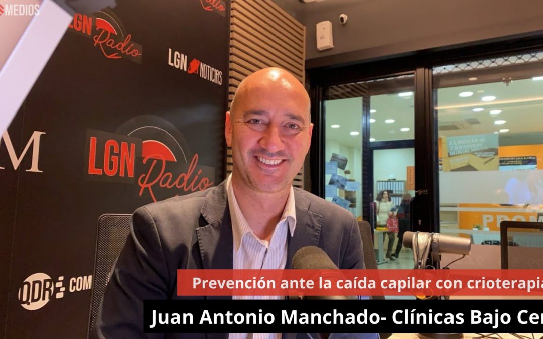 26/03/24 Juan Antonio Manchado. Prevención ante la caída capilar con crioterapia. Clínicas Bajo Cero