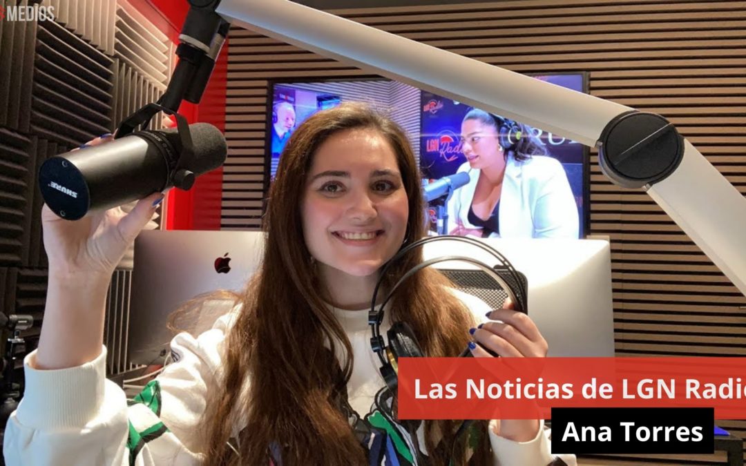 2/04/24 Las Noticias de LGN Radio con Ana Torres