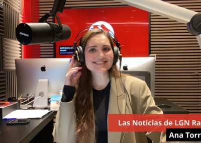 4/04/24 Las Noticias de LGN Radio con Ana Torres