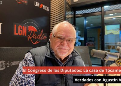 16/04/24 El Congreso de los Diputados: La casa de Tócame Roque. Verdades con Agustín Verdura
