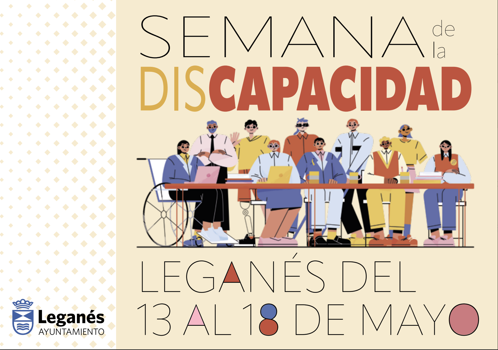 Ayuntamiento de Leganés.-Leganés celebra la Semana de la Discapacidad del 13 al 18 de mayo con cerca de 40 actividades