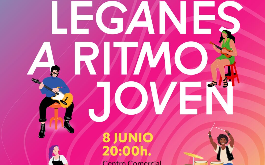 Quinta edición del Certamen de Música #LeganesARitmoJoven24: Oportunidad para jóvenes talentos