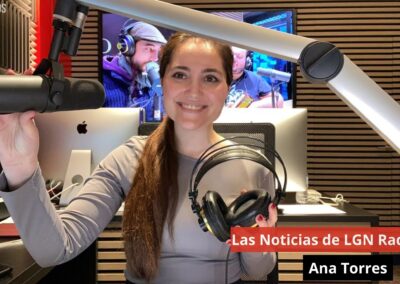 07/05/24 Las Noticias de LGN Radio con Ana Torres