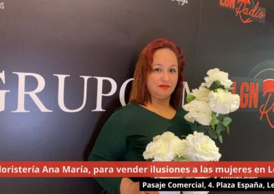 08/05/24 Floristería Ana María, para vender ilusiones a las mujeres en Leganés