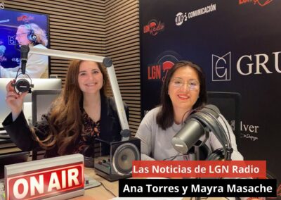 16/05/24 Las Noticas de LGN Radio con Ana Torres y Mayra Masache