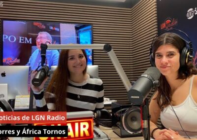 22/05/24 Las Noticias de LGN Radio con Ana Torres y África Tornos