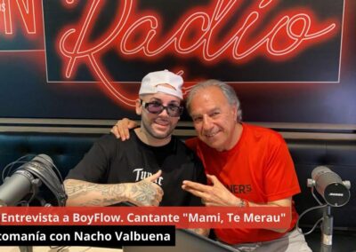 26/06/2024 Entrevista a BoyFlow. Cantante “Mami, Te Merau”  Mitomanía con Nacho Valbuena