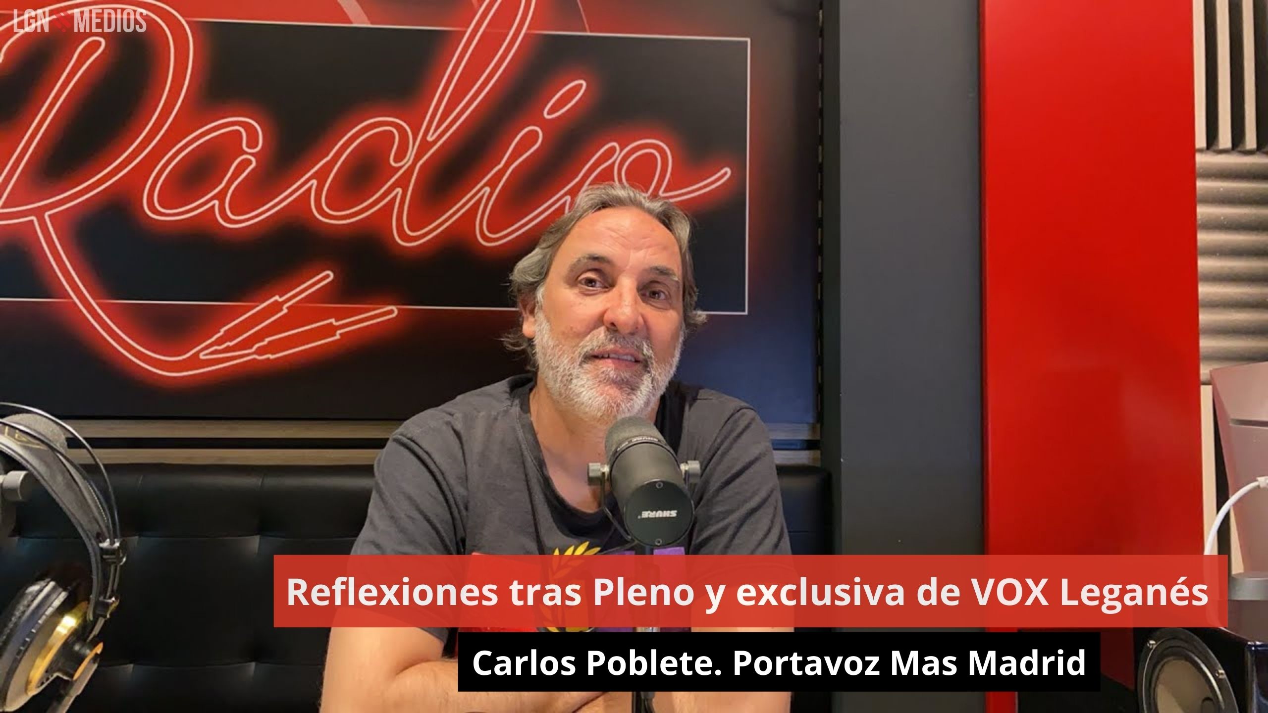 Reflexiones tras Pleno y exclusiva de VOX Leganés. Carlos Poblete. Portavoz Mas Madrid
