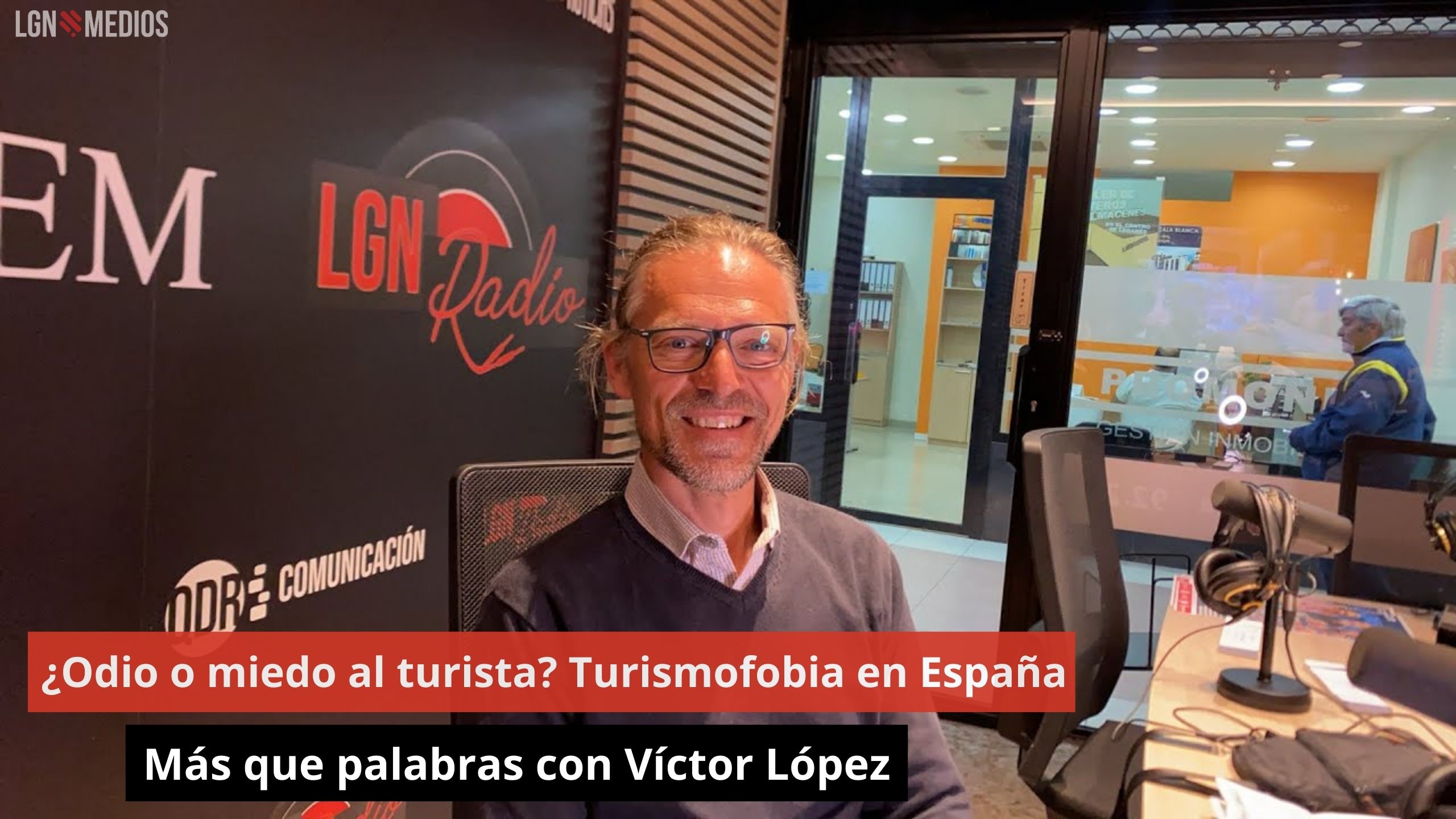 ¿Odio o miedo al turista? Turismofobia en España. Más que palabras con Víctor López