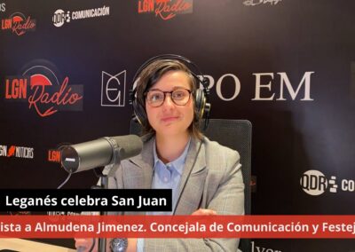 20/06/24 Almudena Jiménez. Concejala de Comunicación y Festejos “Leganés celebra San Juan”