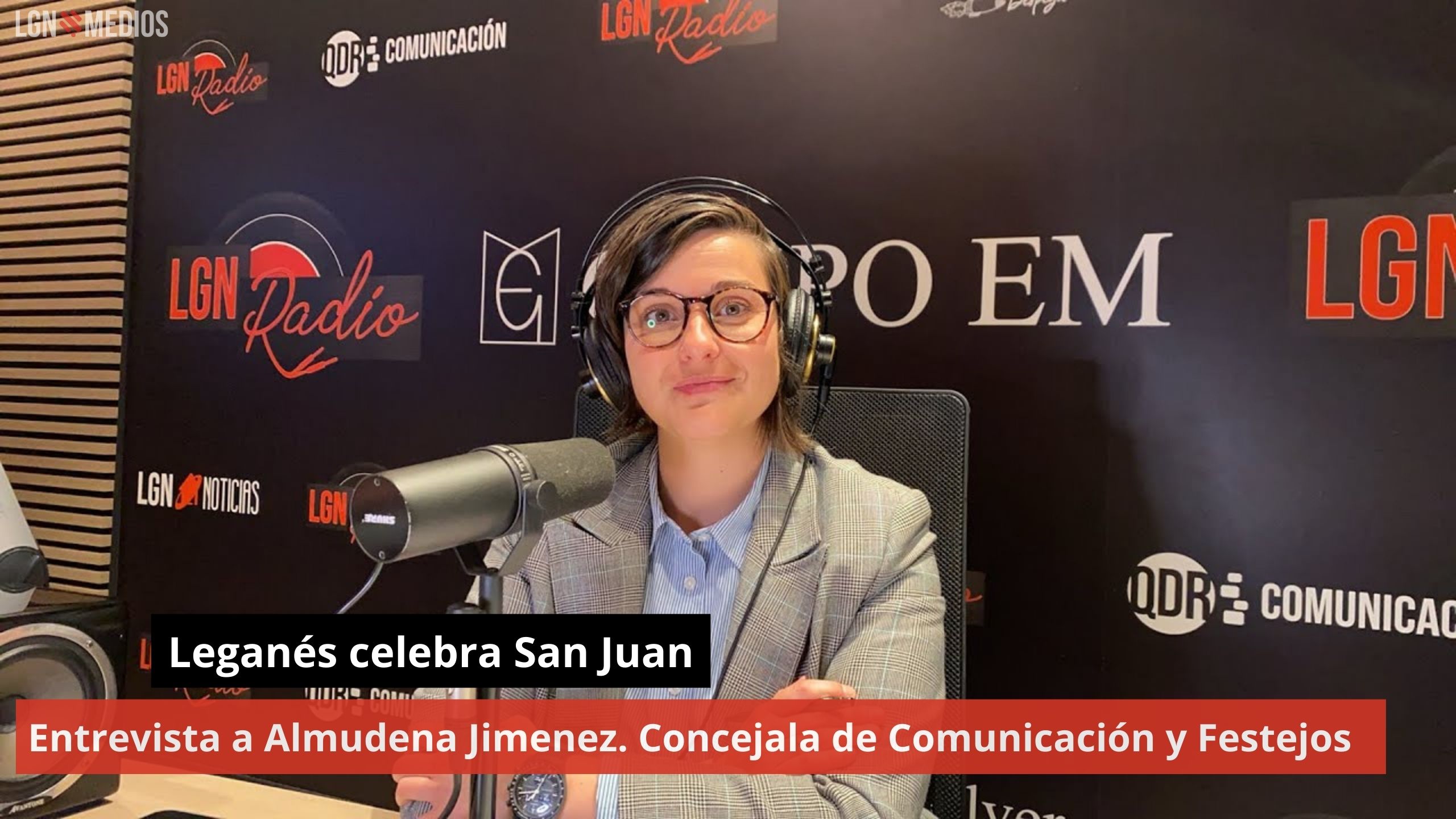 Almudena Jimenez. Concejala de Comunicación y Festejos "Leganés celebra San Juan"