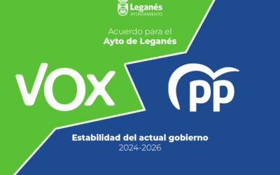 “ACUERDO PROGRAMÁTICO ENTRE VOX Y EL PARTIDO POPULAR PARA EL AYUNTAMIENTO DE LEGANÉS QUE PERMITA LA ESTABILIDAD DEL ACTUAL GOBIERNO DURANTE EL PERIODO 2024 – 2026”