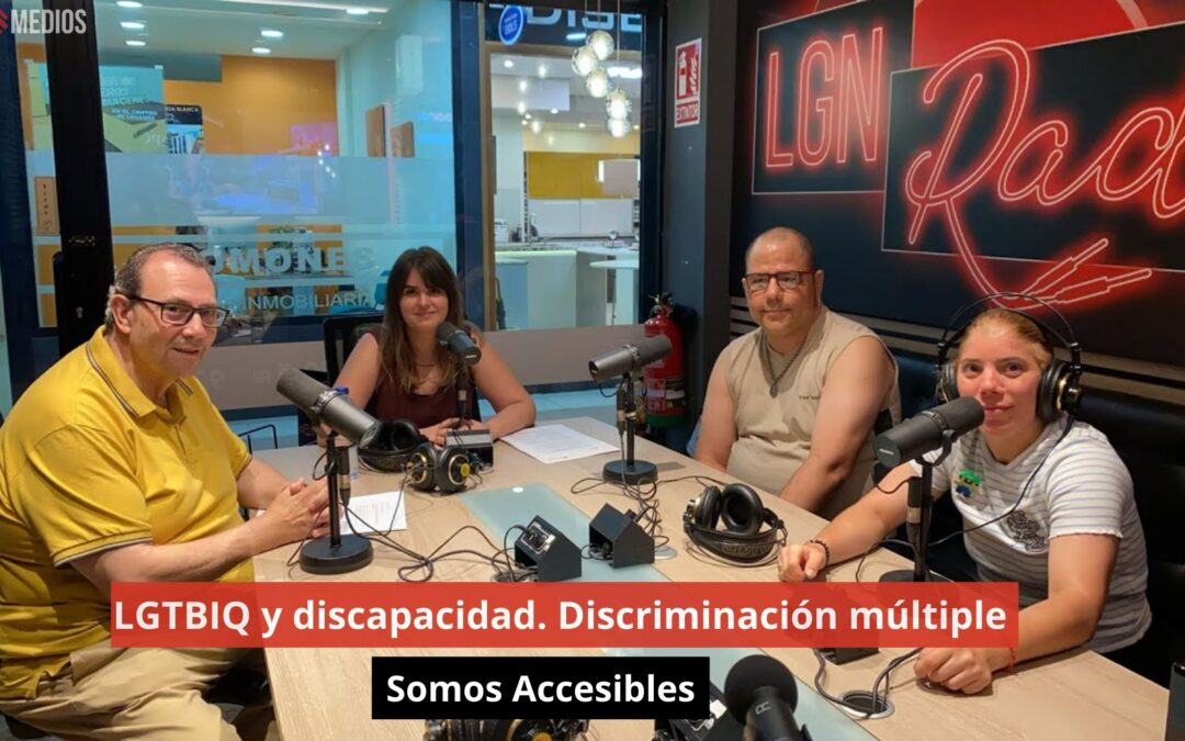02/07/24 LGTBIQ y discapacidad. Discriminación múltiple. Somos Accesibles