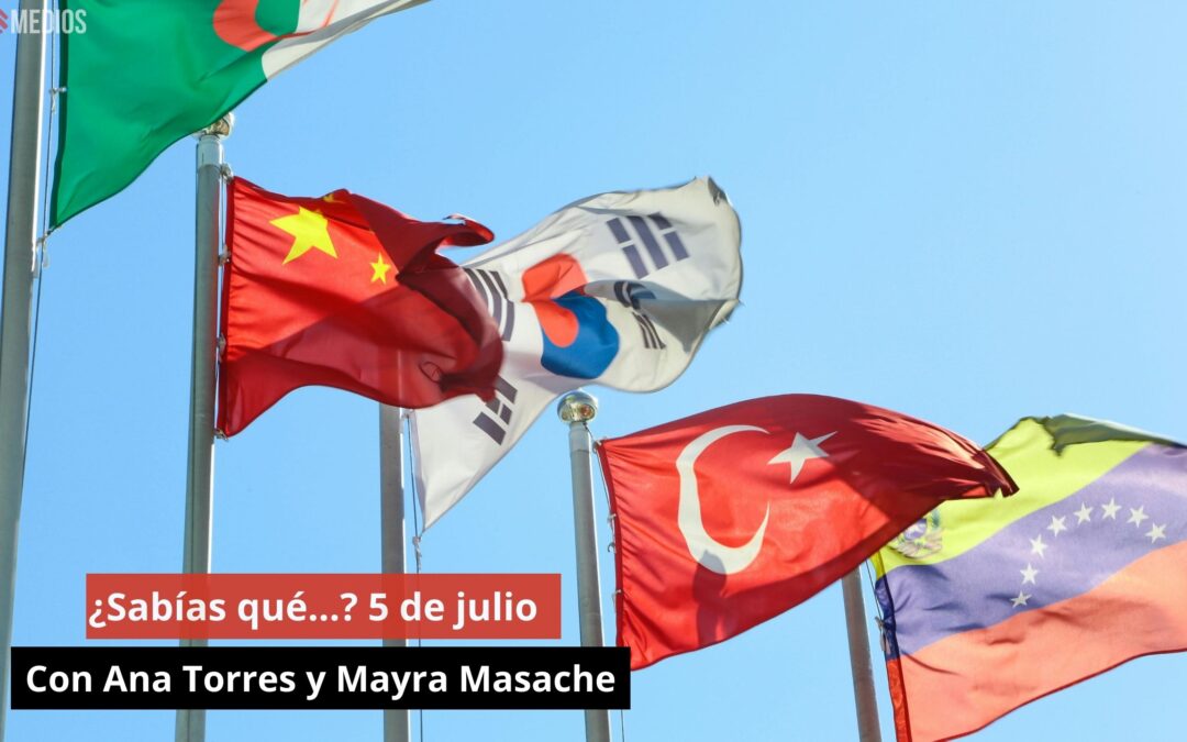 05/07/24 ¿Sabías qué…? 5 de julio. Con Ana Torres y Mayra Masache